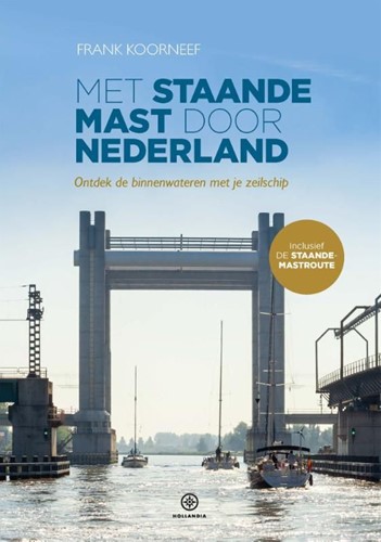 Met Staande mast door Nederland