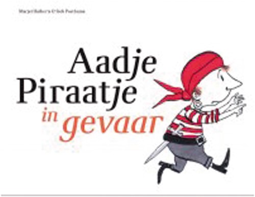 Aadje Piraatje in Gevaar