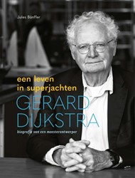 Gerard Dijkstra - Een leven in Superjachten