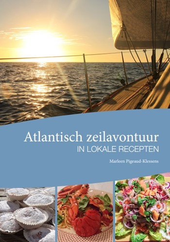 Atlantisch zeilavontuur in lokale recepten - kookboek
